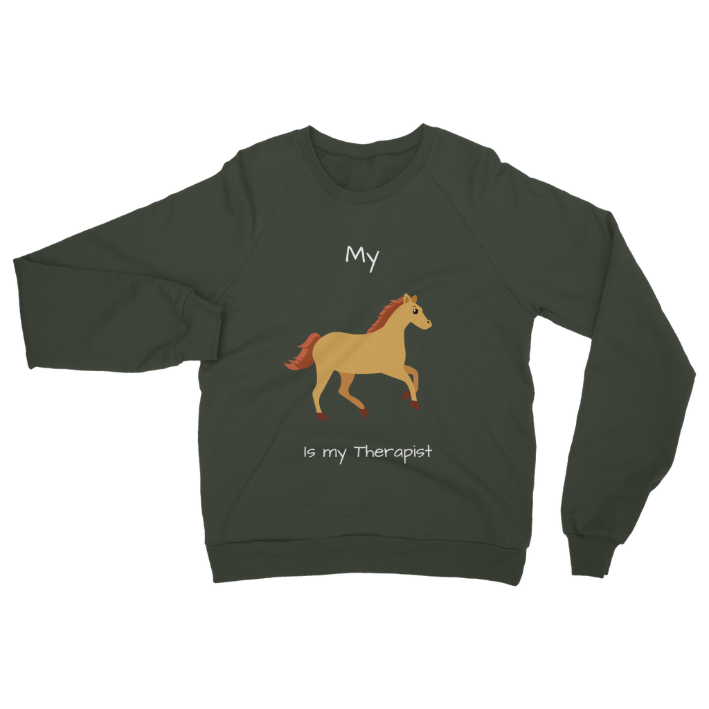 My Horse is My Therapist (White) Classic Adult Sweatshirt