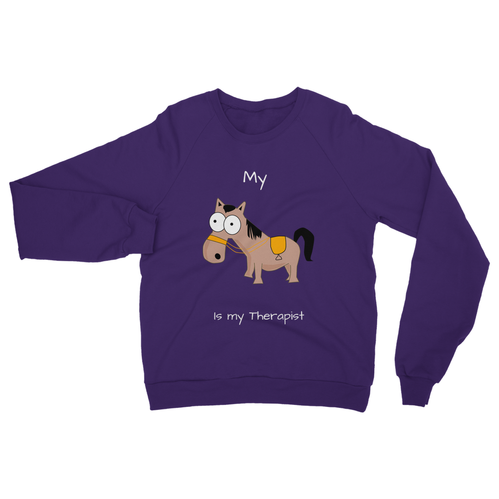 My Crazy Horse is my Therapist (White) Classic Adult Sweatshirt
