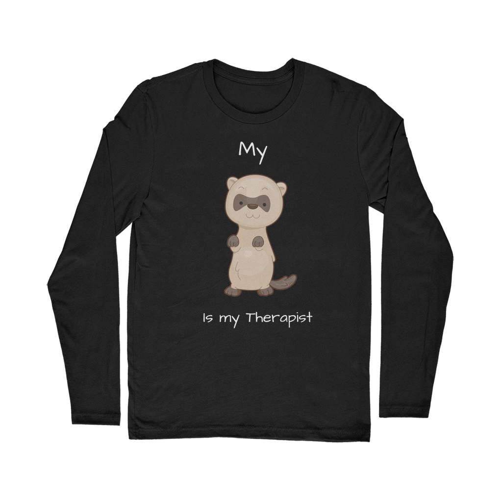 My Ferret is My Therapist (White) Classic Long Sleeve T-Shirt