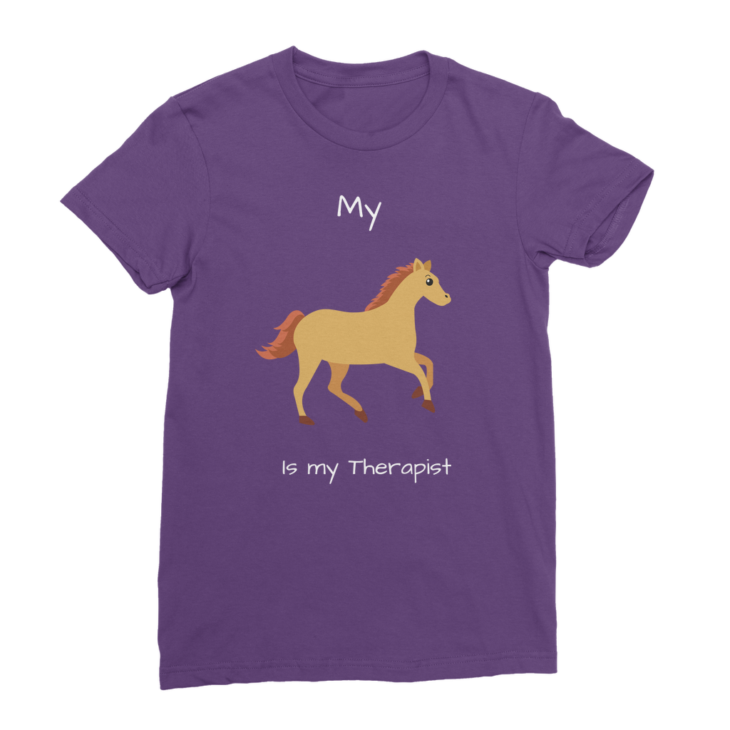 My Horse is My Therapist (White) Classic Women's T-Shirt