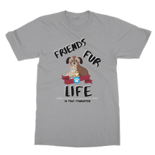 Load image into Gallery viewer, (Black Lettering) Friends Fur Life Classic Adult T-Shirt