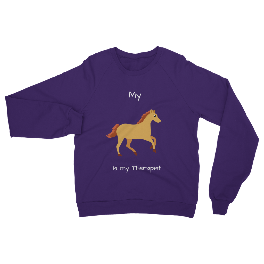 My Horse is My Therapist (White) Classic Adult Sweatshirt