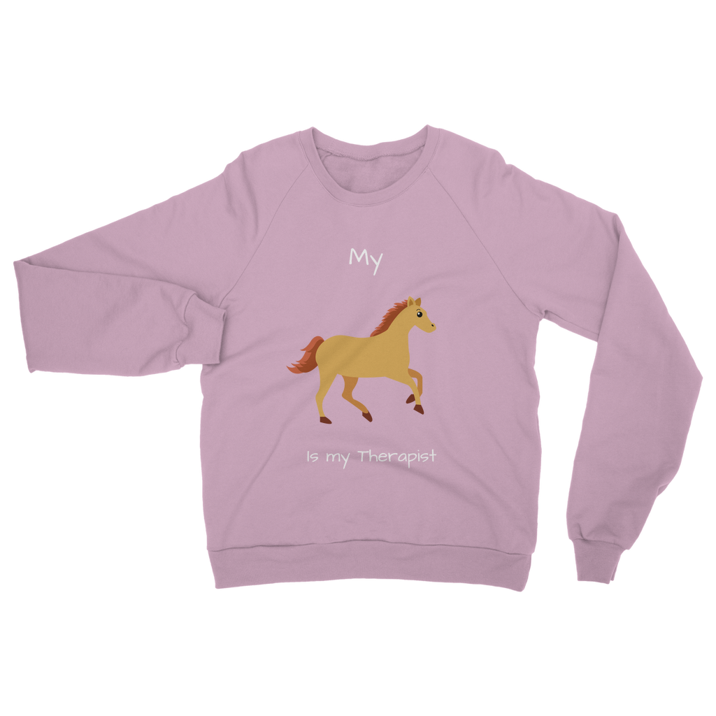 My Horse is My Therapist (White) Classic Adult Sweatshirt