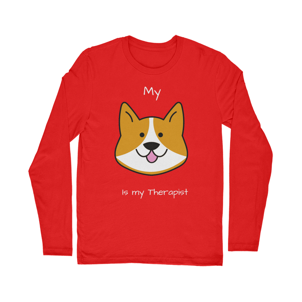 My Dog is My Therapist (White) Classic Long Sleeve T-Shirt