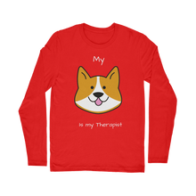 Load image into Gallery viewer, My Dog is My Therapist (White) Classic Long Sleeve T-Shirt