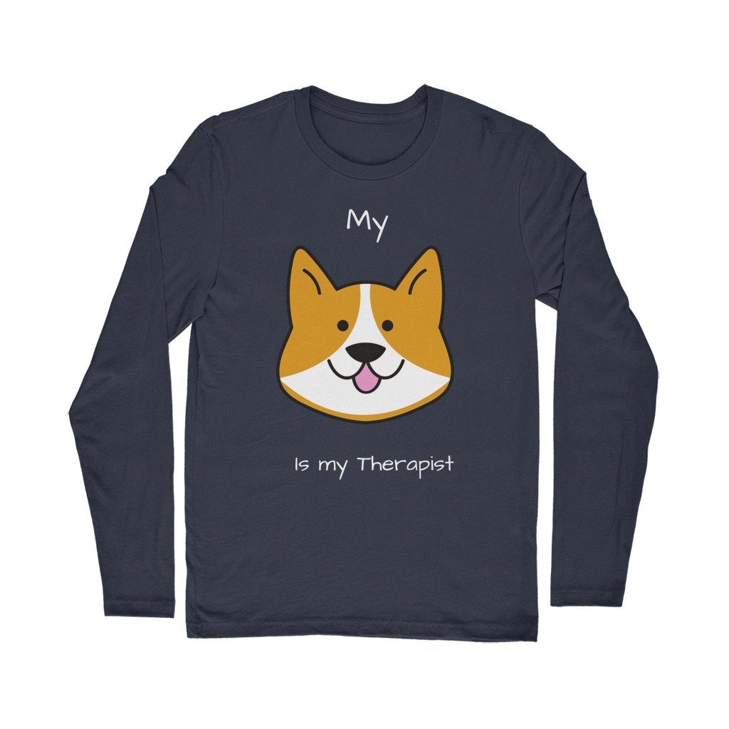 My Dog is My Therapist (White) Classic Long Sleeve T-Shirt