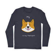 Load image into Gallery viewer, My Dog is My Therapist (White) Classic Long Sleeve T-Shirt