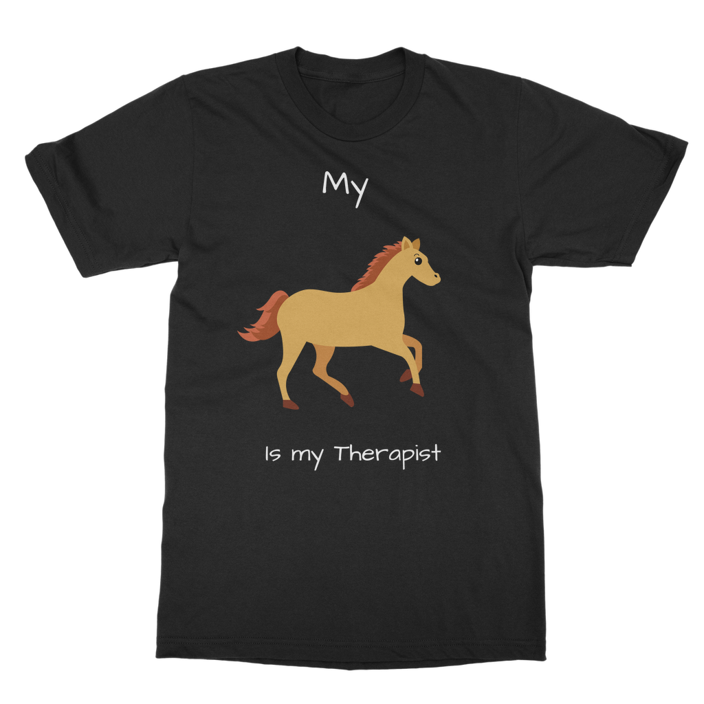 My Horse is My Therapist (White) Classic Adult T-Shirt