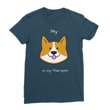 Load image into Gallery viewer, My Dog is My Therapist (White) Classic Women&#39;s T-Shirt