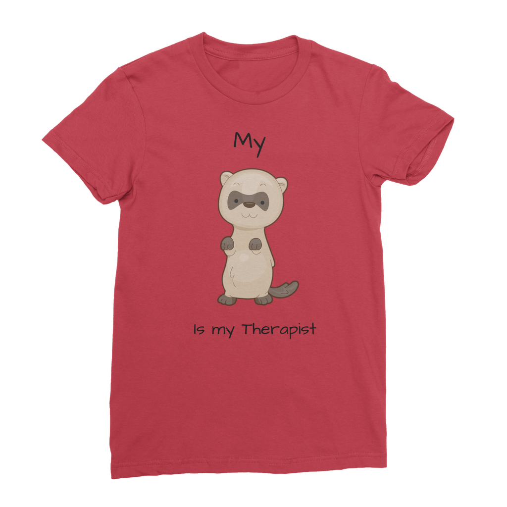 My Ferret is My Therapist (Black) Classic Women's T-Shirt