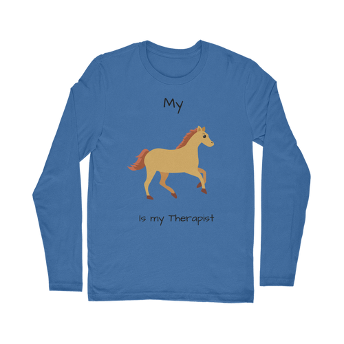 My Horse is My Therapist (Black) Classic Long Sleeve T-Shirt
