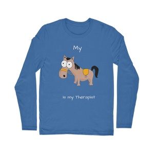 My Crazy Horse is my Therapist (White) Classic Long Sleeve T-Shirt